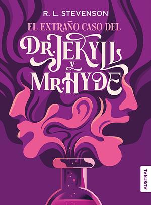 El Extrano Caso del Doctor Jekyll y Mr. Hyde by Robert Louis Stevenson