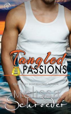 Tangled Passions by Melissa Schroeder