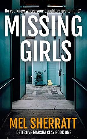 Missing Girls by Mel Sherratt, Mel Sherratt