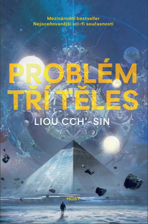 Problém tří těles by Cixin Liu