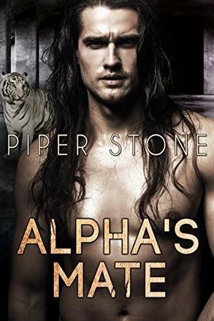 Alpha's Mate by Piper Stone