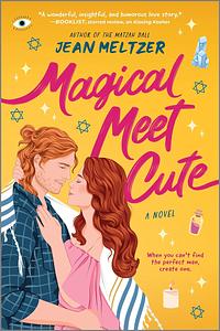 Magical Meet Cute by Jean Meltzer