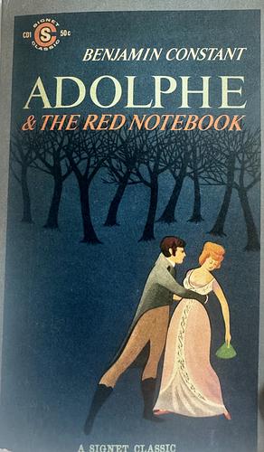 Adolphe and The Red Notebook by Benjamin Constant