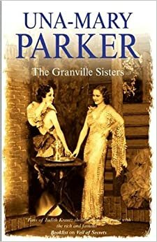 The Granville Sisters by Una-Mary Parker