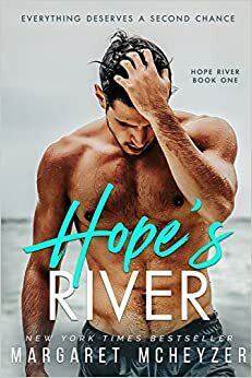 Hope's River by Margaret McHeyzer