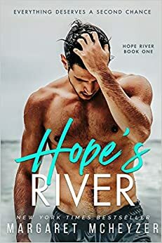 Hope's River by Margaret McHeyzer