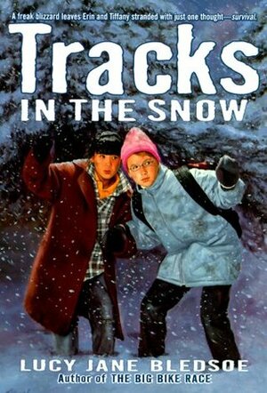 Tracks in the Snow by Lucy Jane Bledsoe