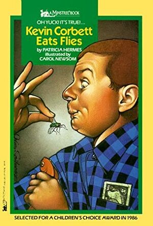 Kevin Corbett Eats Flies by Patricia Hermes