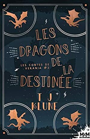 Les dragons de la destinée by TJ Klune
