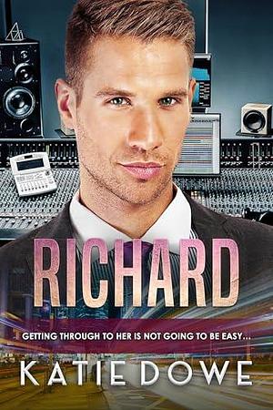 Richard: BWWM, Over 40's, Later In Life, Billionaire Romance by Katie Dowe, Katie Dowe, BWWM Club