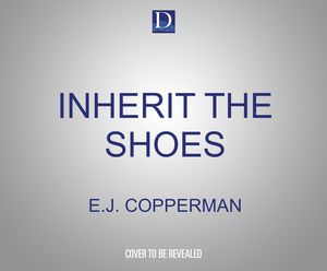 Inherit the Shoes by E.J. Copperman