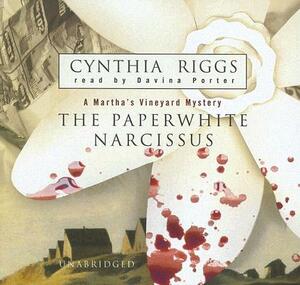 The Paperwhite Narcissus by Cynthia Riggs