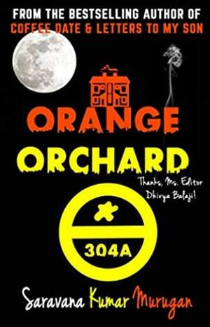 Orange Orchard by Saravanakumar Murugan
