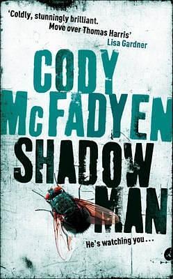 Shadow Man: Smoky Barrett, Book 1 by Cody McFadyen