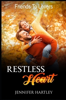 The Restless Heart by Jennifer Hartley