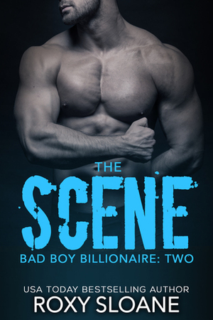 The Scene Part Two by Roxy Sloane