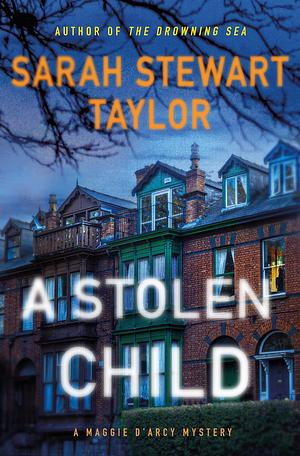 A Stolen Child by Sarah Stewart Taylor