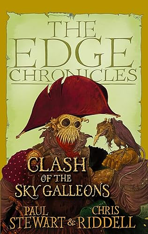 Clash of the Sky Galleons by Paul Stewart, Chris Riddell