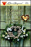 A Groom of Her Own by Irene Hannon