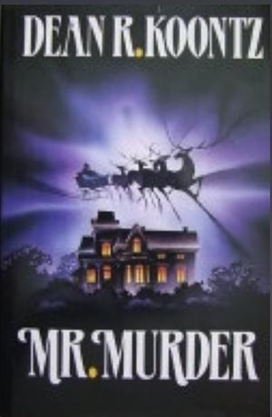 Mr. Murder by Dean Koontz