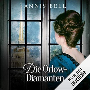 Die Orlow-Diamanten by Annis Bell