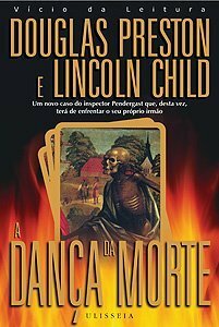 A Dança da Morte by Douglas Preston, Lincoln Child