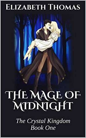 The Mage of Midnight by Elizabeth Thomas