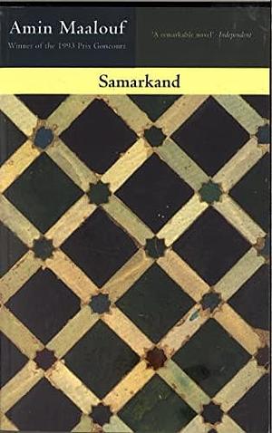 Samarkand by Amin Maalouf