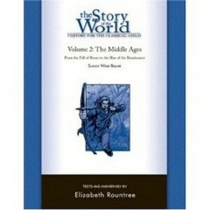 History for the Classical Child: The Middle Ages Test and Answer Key: Volume 2: From the Fall of Rome to the Rise of the Renaissance by Elizabeth Rountree