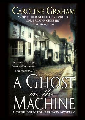 A Ghost in the Machine by Caroline Graham