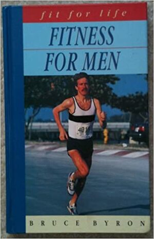 Fitness for Men by Smithmark Publishing, Bruce Byron