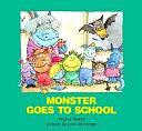 Monster Goes to School by Virginia Mueller