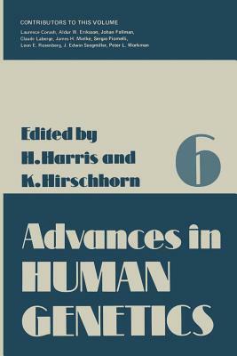 Advances in Human Genetics 6 by Harry Harris