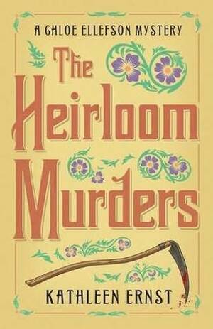 The Heirloom Murders by Kathleen Ernst