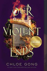 Our Violent Ends by Chloe Gong