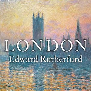 London by Edward Rutherfurd