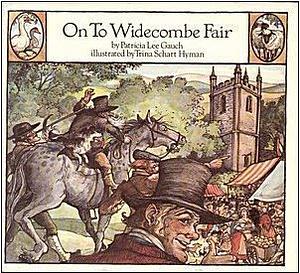 On to Widecombe Fair by Patricia Lee Gauch
