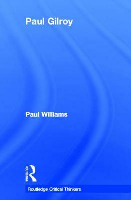 Paul Gilroy by Paul Williams