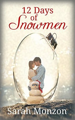 12 Days of Snowmen by Sarah Monzon