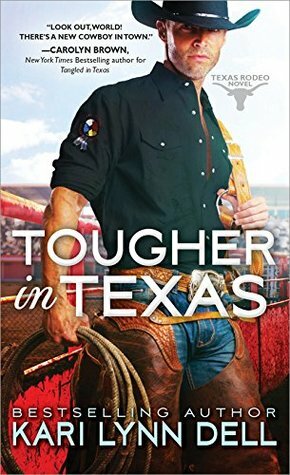 Tougher in Texas by Kari Lynn Dell