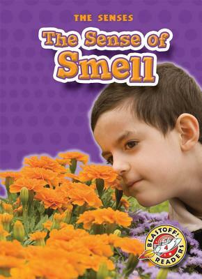 The Sense of Smell by Mari Schuh