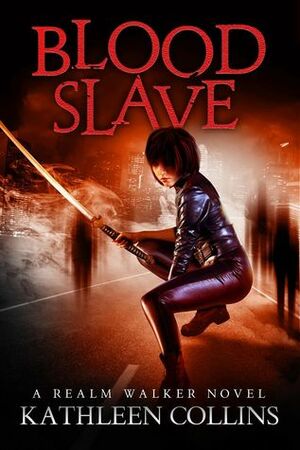 Blood Slave by Kathleen Collins