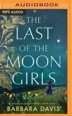 The Last of the Moon Girls by Barbara Davis