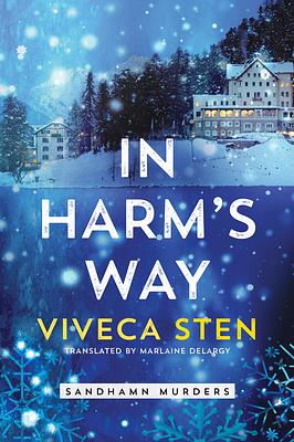 In Harm's Way by Viveca Sten