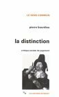 La Distinction: Critique sociale du jugement by Pierre Bourdieu