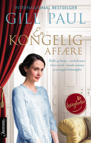 En kongelig affære by Gill Paul, Bente Rannveig Hansen