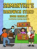 Samantha's Sandwich Stand by Sonia Saikaley, Nathan Fr�chette
