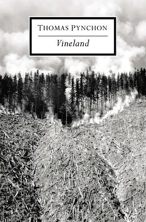 Vineland by Thomas Pynchon