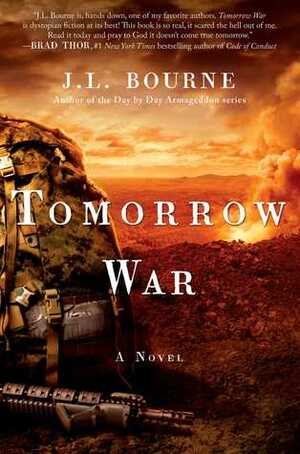 Tomorrow War by J.L. Bourne