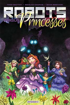 Robots vs. Princesses Volume 1 by Todd Matthy